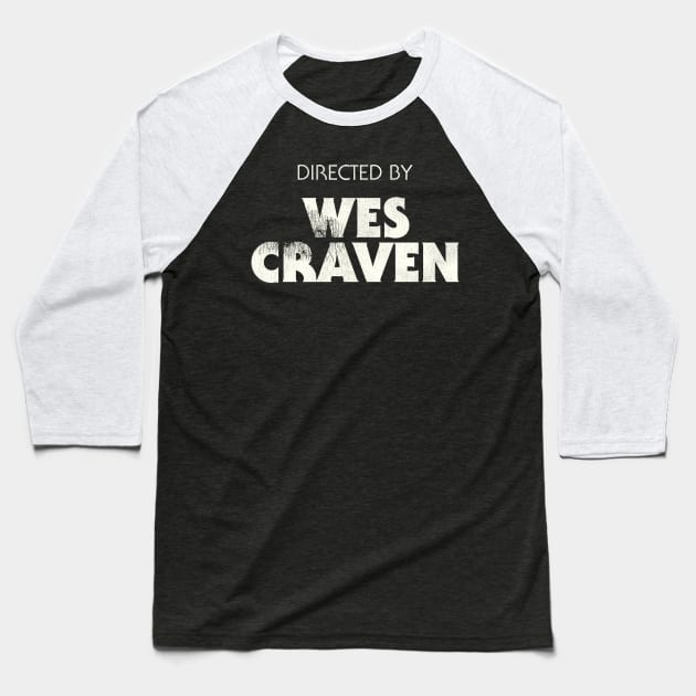 Directed by Wes Craven Baseball T-Shirt by darklordpug